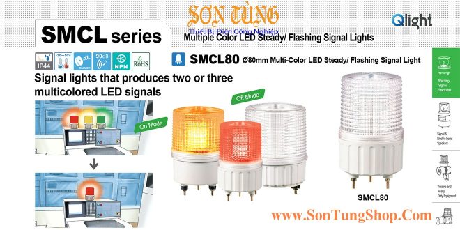 SMCL80 Đèn báo hiệu Qlight SMCL80, Φ80, Bóng LED, 2-3 Màu, Sáng liên tục/Nhấp nháy, IP44