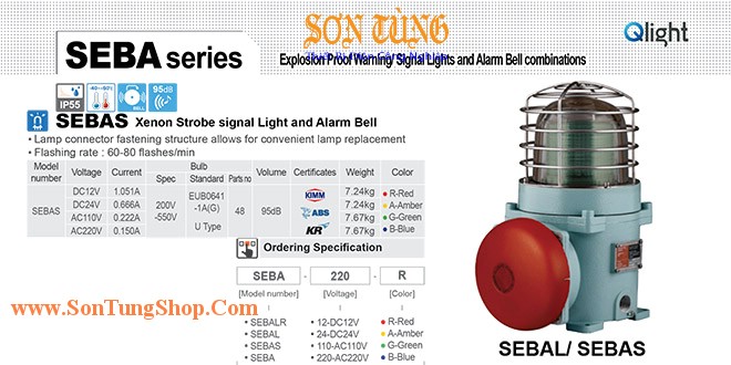 SEBAS-110-G Đèn có chuông phòng nổ Qlight Φ167 Bóng Xenon Chuông báo 95dB IP55, KIM, ABS, KR