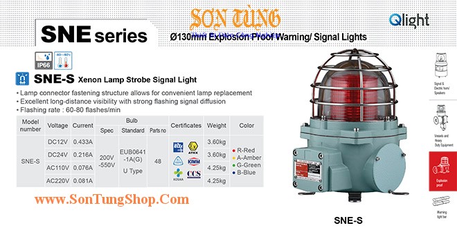 SNE-S-12-G Đèn cảnh báo phòng nổ Qlight Φ152 Bóng Xenon Nhấp nháy IP66, IECEx, ATEX, NEPSI, KIMM