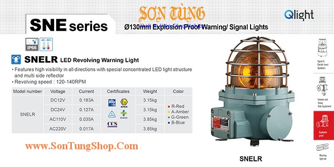 SNELR-12-G Đèn quay cảnh báo phòng nổ Qlight Φ152 Bóng LED  IP66, IECEx, ATEX, NEPSI, KIMM